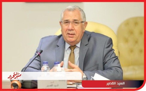 وزير الزراعة: تسهيل إجراءات صرف الأسمدة على المزارعين
