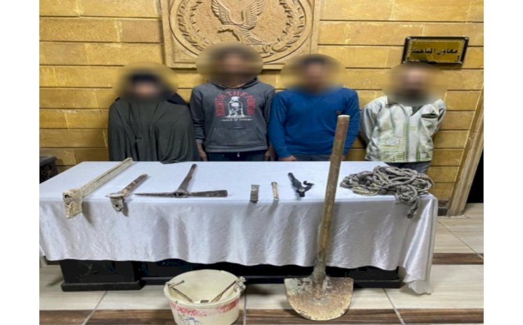 ضبط "٤" أشخاص لقيامهم بالتنقيب عن الاثار بالقاهرة