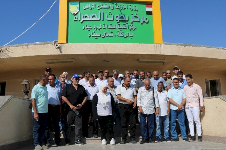 بحوث الصحراء يعزز دوره في تطوير الزراعة بمحطات سيناء