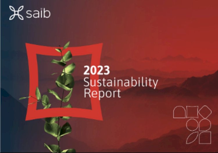 بنك "saib" يصدر تقريره الاول للاستدامة