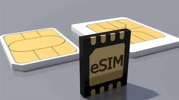 التفعيل خلال أيام| الشريحة الإلكترونية eSIM.. السعر ومميزات التقنية