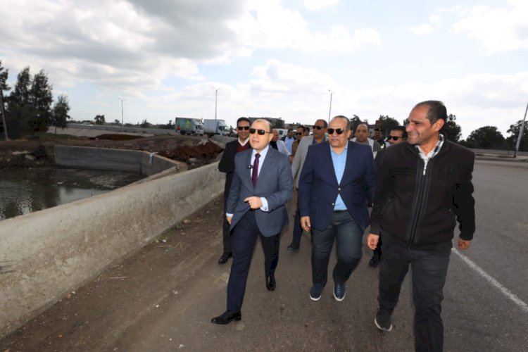 محافظ كفرالشيخ يتفقد قطاع ربط طريق دسوق الجديد بالطريق الفردي القديم
